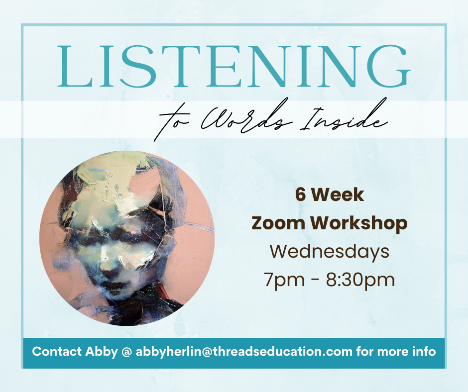 Threads Education - Listening to Words Inside Workshop